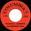 7inch Vinyl Single - The Brothers Four - Nobody Knows / My Woman Left Me