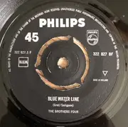 7inch Vinyl Single - The Brothers Four - Blue Water Line / Summer Days Alone