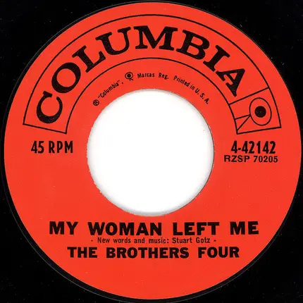 The Brothers Four - Nobody Knows / My Woman Left Me