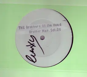 The Brothers Of The Head - Brother Man