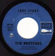 The Brothers - Love Story / The Girl's Alright