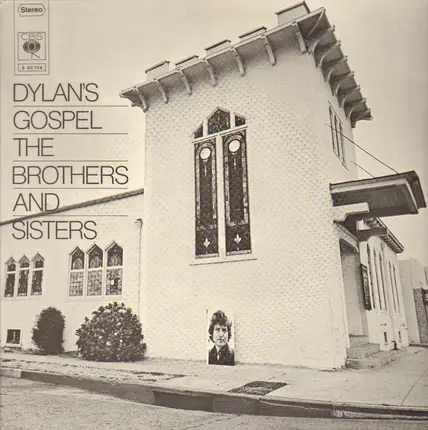 The Brothers & Sisters - Dylan's Gospel