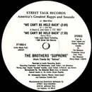 12inch Vinyl Single - The Brothers Supreme - We Can't Be Held Back