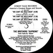 12inch Vinyl Single - The Brothers Supreme - We Can't Be Held Back