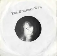 The Brothers Wat - All That Glitters Is Not Gold