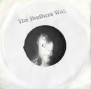 7inch Vinyl Single - The Brothers Wat - All That Glitters Is Not Gold