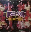 LP - The Brothers - Disco Soul