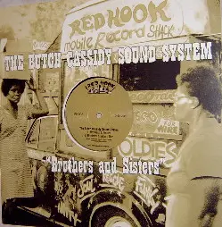 The Butch Cassidy Sound System - Brothers And Sisters