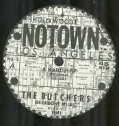 The Butchers - A Hardship / To Russia With Love