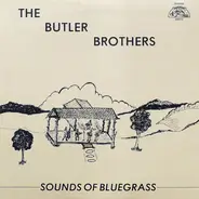 The Butler Brothers - Sounds Of Bluegrass