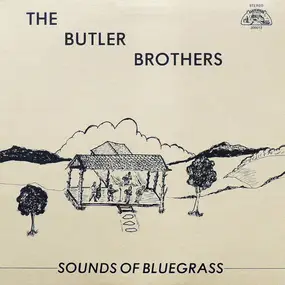 The Butler Brothers - Sounds Of Bluegrass