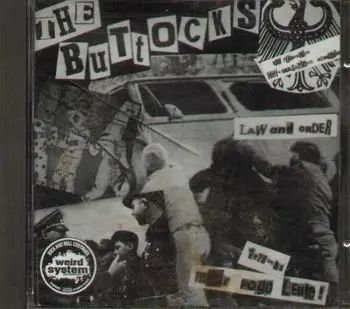 The Buttocks - Law And Order (Mehr Pogo Leute! - 1978-83)