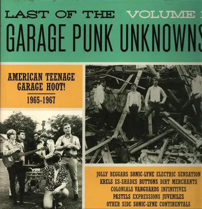 The Buttons, The Colonials, Sonic-Lyne - Last Of The Garage Punk Unknowns Volume 1