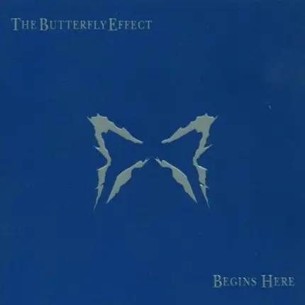 The Butterfly Effect - Begins Here