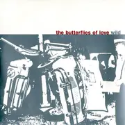 7inch Vinyl Single - The Butterflies Of Love - Wild - Ltd ed/Numbered/ Red Clear vinyl