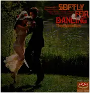 The Butterflies - Softly For Dancing