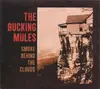 CD - The Bucking Mules - Smoke Behind The Clouds