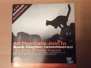 The Buck Clayton Legacy - All The Cats Join In - Buck Clayton Remembered