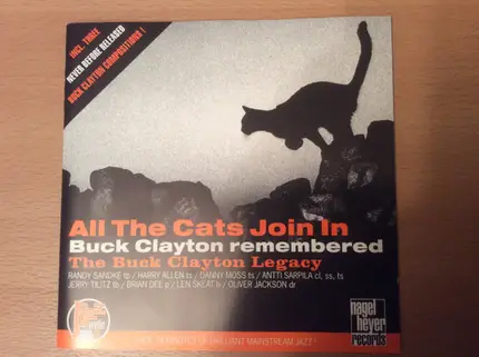 The Buck Clayton Legacy - All The Cats Join In - Buck Clayton Remembered