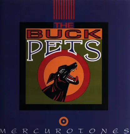 The Buck Pets - Mercurotones