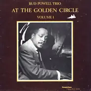 The Bud Powell Trio - At The Golden Circle Volume 1