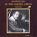 LP - The Bud Powell Trio - At The Golden Circle Volume 1