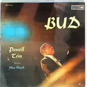 LP - The Bud Powell Trio Featuring Max Roach - Bud - Mono