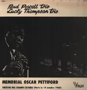 LP - The Bud Powell Trio / Lucky Thompson Trio - Memorial Oscar Pettiford - Théatre Des Champ Élysées (Paris Le 14 Octobre 1960) - Mono