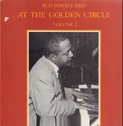 The Bud Powell Trio - At The Golden Circle Volume 2