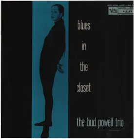 Bud Powell - Blues in the Closet