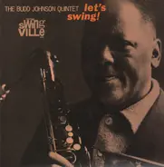 The Budd Johnson Quintet - Let's Swing!