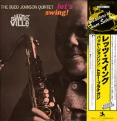 The Budd Johnson Quintet - Let's Swing