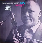 The Budd Johnson Quintet - Let's Swing!