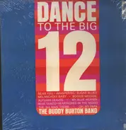 The Buddy Burton Band - Dance To The Big 12