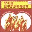7inch Vinyl Single - The Buffoons - My World Fell Down / Tomorrow Is Another Day