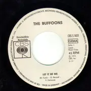 7inch Vinyl Single - The Buffoons - Let It Be Me - German Promo