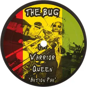 The Bug Feat. Warrior Queen - Aktion Pak
