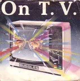 The Buggles - On T.V.