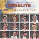CD - The Bulgarian Voices Angelite - Balkan Passions