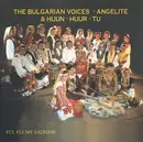 CD - The Bulgarian Voices Angelite & Huun-Huur-Tu - Fly, Fly My Sadness