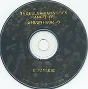 CD - The Bulgarian Voices Angelite & Huun-Huur-Tu - Fly, Fly My Sadness