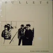 The Bullets - Power Chords And Promises