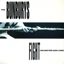 7inch Vinyl Single - The Bunburys - Fight (No Matter How Long)