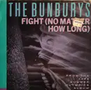 7inch Vinyl Single - The Bunburys - Fight (No Matter How Long)