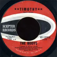 The Buoys - Timothy