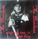 7inch Vinyl Single - The Burdens - Step On Me B / W Lost Boy