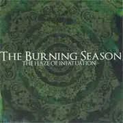 CD - The Burning Season - The Haze Of Infatuation