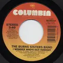7inch Vinyl Single - The Burns Sisters Band - I Wonder Who's Out Tonight