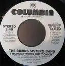 7inch Vinyl Single - The Burns Sisters Band - I Wonder Who's Out Tonight