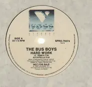 The Bus Boys - Hard Work